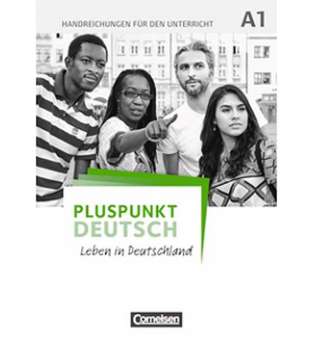  Pluspunkt Deutsch NEU A1 Handreichungen für den Unterricht mit Kopiervorlagen