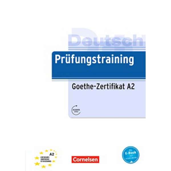  Prufungstraining DaF: Goethe-Zertifikat A2 als E-Book mit Audios online