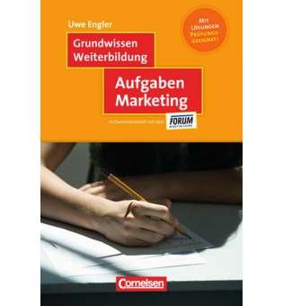  Grundwissen Weiterbildung. Aufgaben Marketing