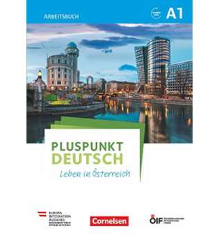  Pluspunkt Deutsch - Leben in Österreich A1 Arbeitsbuch mit Audio-mp-3 Download und Lösungen