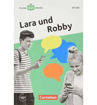  Die DaF-Bibliothek: A1/A2 Lara und Robby Mit Audios-Online