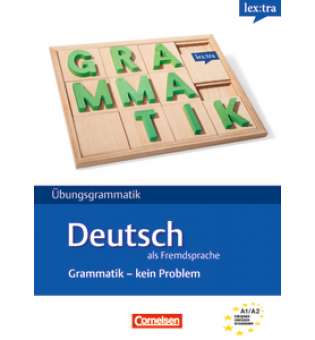  Grammatik: Grammatik - kein Problem A1-A2 mit Losungen