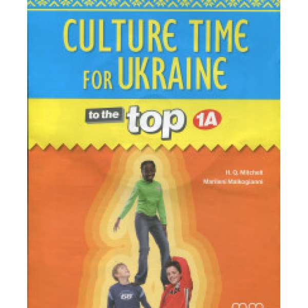  To the Top 1A Culture Time for Ukraine