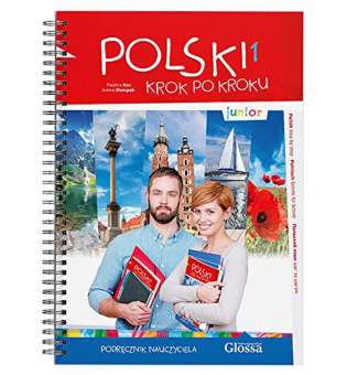  Polski, krok po kroku Junior 1 Podręcznik nauczyciela