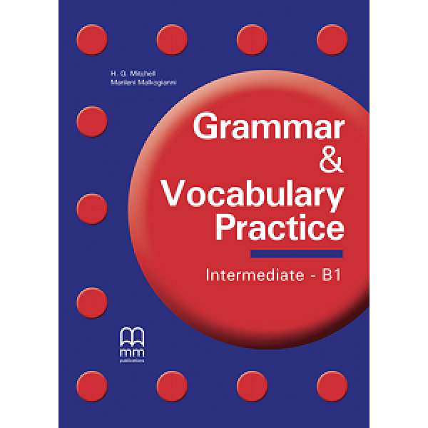  Grammar & Vocabulary Practice Intermediate/B1 SB