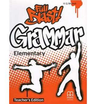  Full Blast! Grammar Elementary Teacher's Book