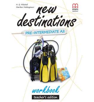  New Destinations Pre-Intermediate A2 WB Teacher's Ed. 