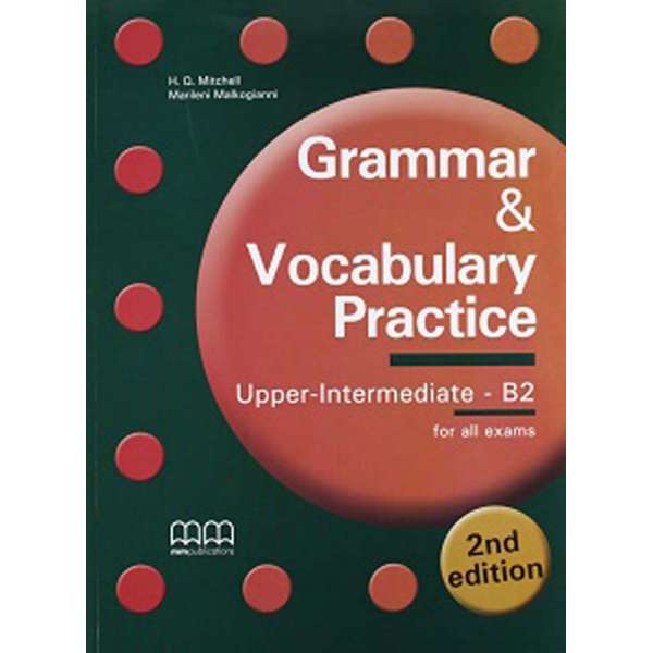  Grammar & Vocabulary Practice 2nd Edition Upper-Intermediate/B2 SB 