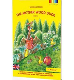  The mother wood duck (Матуся Каролінка) анг.