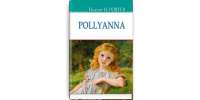 Pollyanna=Полліанна / Eleanor H. Porter