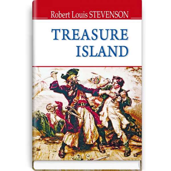 Treasure Island = Острів скарбів / Robert Louis Stevenson